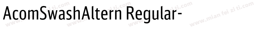 AcomSwashAltern Regular字体转换